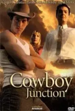 Перекресток ковбоев / Cowboy Junction (2006)