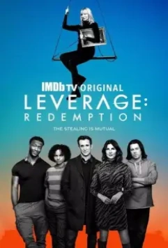 Воздействие: Искупление / Leverage: Redemption (2021)