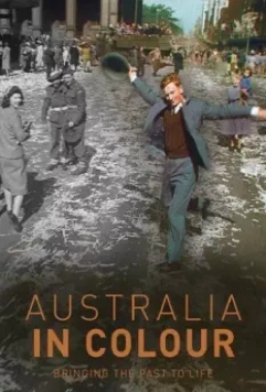 Австралия в цвете / Australia in Colour (2019)