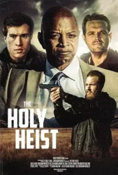 Святые воры / The Holy Heist (2020)