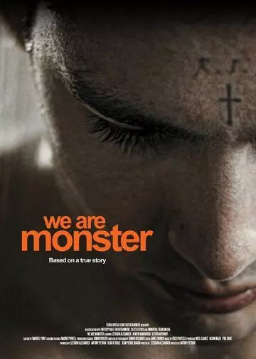 Мы — монстр / We Are Monster (2014)