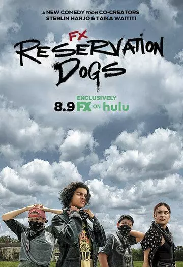 Псы резервации / FX's Reservation Dogs (2021)