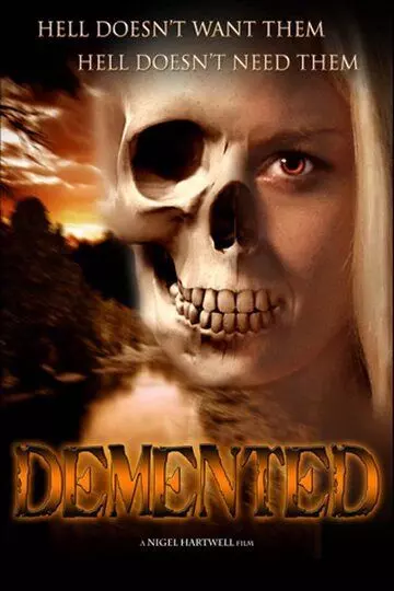 Бесноватые / The Demented (2019)