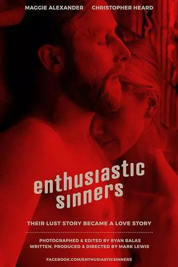Исступлённые грешники / Enthusiastic Sinners (2017)