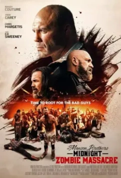 Полуночная зомби-бойня братьев Мэнсон / The Manson Brothers Midnight Zombie Massacre (2021)