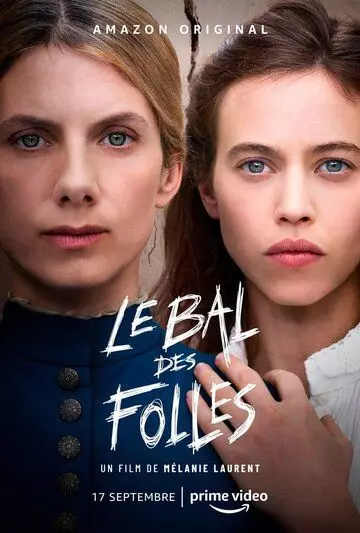 Бал безумных женщин / The Mad Women's Ball (2021)
