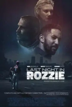 Последняя ночь в Роззи / Last Night in Rozzie (2021)