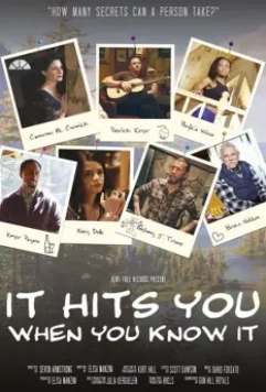 Осознание поражает / It Hits You When You Know It (2020)