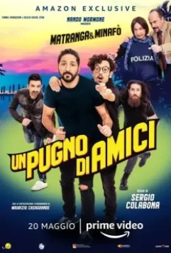 Горстка друзей / Un pugno di amici (2020)