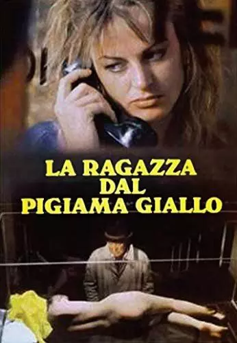 Девушка в желтой пижаме / La ragazza dal pigiama giallo (1978)