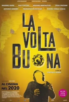Хороший шанс / La volta buona (2020)