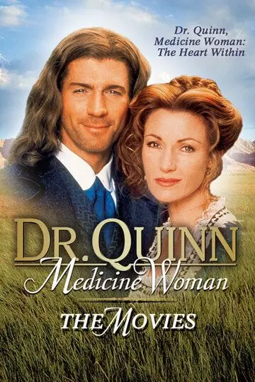 Доктор Куинн, женщина врач / Dr. Quinn Medicine Woman: The Movie (1999)
