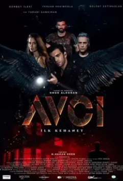 Охотник. Первый пророк / Avci Ilk Kehanet (2021)