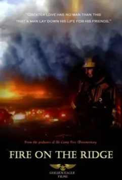 Пожар на горном хребте / Fire on the Ridge (2020)