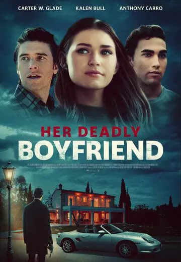 Страшный секрет ее парня / Her Deadly Boyfriend (2021)