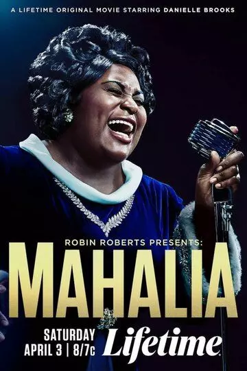 Робин Робертс представляет: Махалия / Robin Roberts Presents: Mahalia (2021)