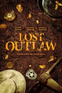 Исчезнувший бандит / Lost Outlaw (2021)