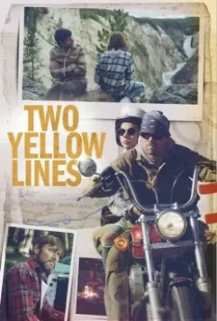 Две жёлтые полосы / Two Yellow Lines (2021)