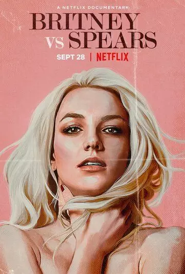 Бритни против Спирс / Britney Vs Spears (2021)