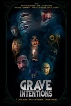Зловещие намерения / Grave Intentions (2021)