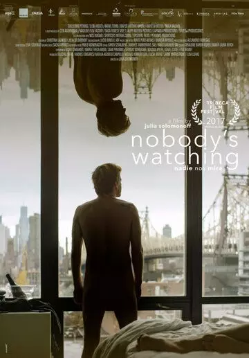 Никто не смотрит / Nadie nos mira (2017)