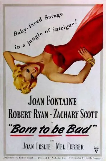 Рожденная быть плохой / Born to Be Bad (1950)