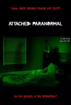 Паранормальные явления / Attached: Paranormal (2021)