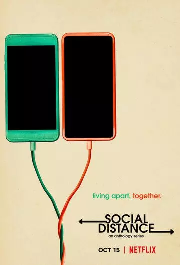 Социальная дистанция / Social Distance (2020)