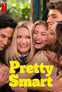 Умные и красивые / Pretty Smart (2021)