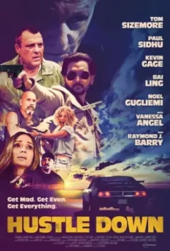Сорвать куш / Hustle Down (2021)