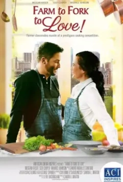 От фермы, до стола, до любви / Farm to Fork to Love (2021)