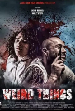 Странности / Weird Things (2021)