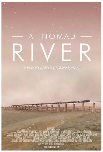 Река кочевников / A Nomad River (2021)