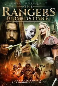 Рейнджеры: кровавый камень / The Rangers: Bloodstone (2021)