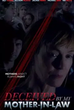 Замысел свекрови / Deceived by My Mother-In-Law (2021)