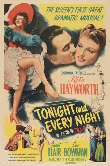 Сегодня вечером и каждый вечер / Tonight and Every Nigh (1945)