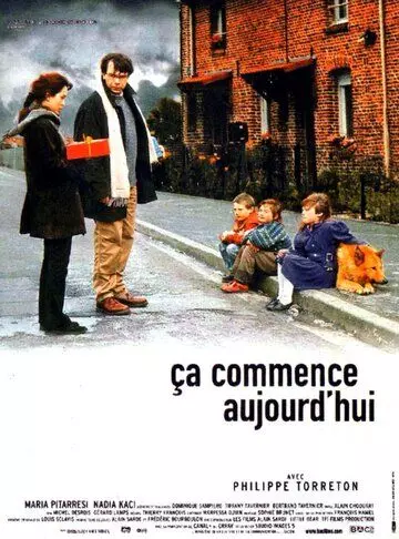 Это начинается сегодня / Ca commence aujourd'hui (1999)