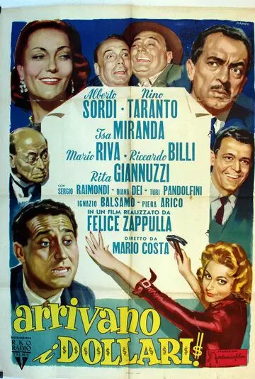 Доллары прибыли! / Arrivano i dollari! (1957)