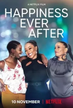 Счастье навсегда / Happiness Ever After (2021)
