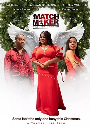 Сводница / Tamera Hill's The Matchmaker (2019)