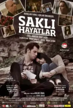 Скрытая жизнь / Sakli Hayatlar (2011)