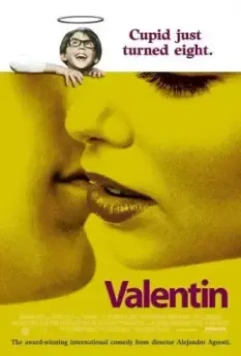 Валентин / Valentín (2002)