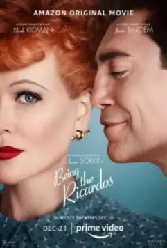 Быть Рикардо / Lucy and Desi (2021)
