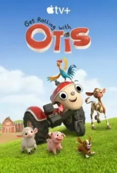 Трактор Отис / Get Rolling with Otis (2021)