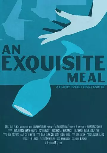 Изысканное блюдо / An Exquisite Meal (2020)