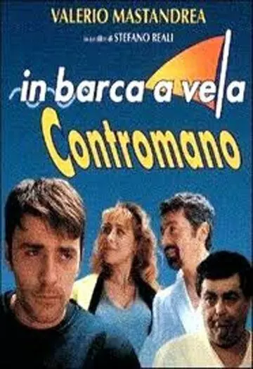 В парусной лодке по встречной полосе / In barca a vela contromano (1997)