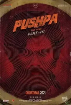 Пушпа / Pushpa: The Rise - Part 1 (2021)