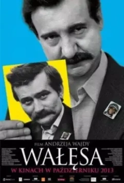 Валенса / Walesa. Czlowiek z nadziei (2013)