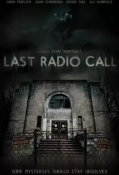 Последний радиовызов / Last Radio Call (2021)