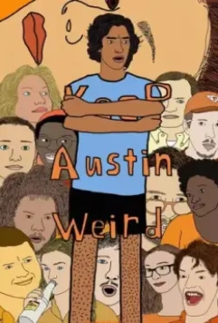 Странности Остина / Austin Weird (2019)